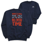 Wrestling Crewneck Sweatshirt - Blood Time (Back Design)