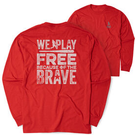 Baseball Tshirt Long Sleeve - Because Of The Brave Baseball (Back Design)