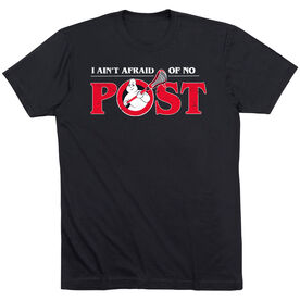 Guys Lacrosse Short Sleeve T-Shirt - Ain't Afraid of No Post