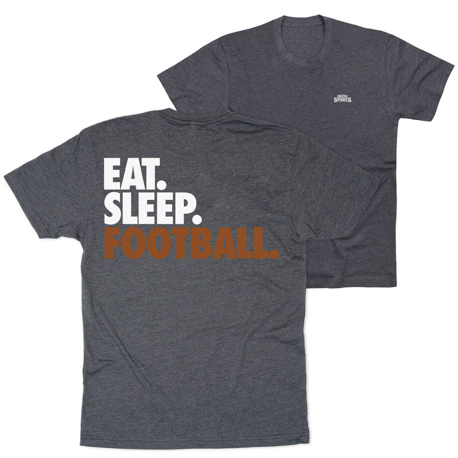 Football Short Sleeve T-Shirt - Eat. Sleep. Football. (Back Design)