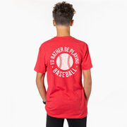 Baseball Short Sleeve T-Shirt - I'd Rather Be Playing Baseball Distressed (Back Design)