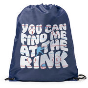 Hockey Drawstring Backpack - You Can Find Me At The Rink