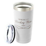 Hockey 20oz. Double Insulated Tumbler - You're The Best Mom Ever