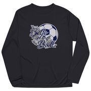 Soccer Long Sleeve Performance Tee - Belle Of The Ball