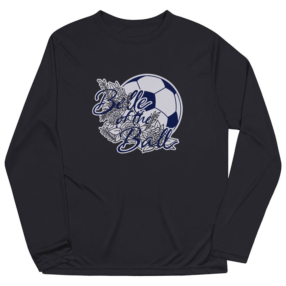 Soccer Long Sleeve Performance Tee - Belle Of The Ball