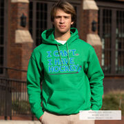 Hockey Hooded Sweatshirt - I Can't. I Have Hockey.