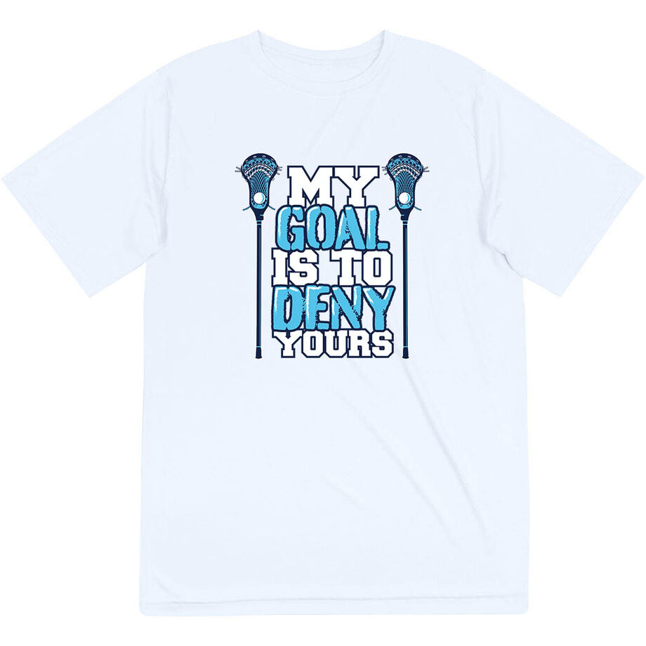 Guys Lacrosse Short Sleeve Performance Tee - My Goal Is To Deny Yours