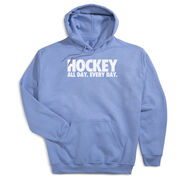 Hockey Hooded Sweatshirt - All Day Every Day