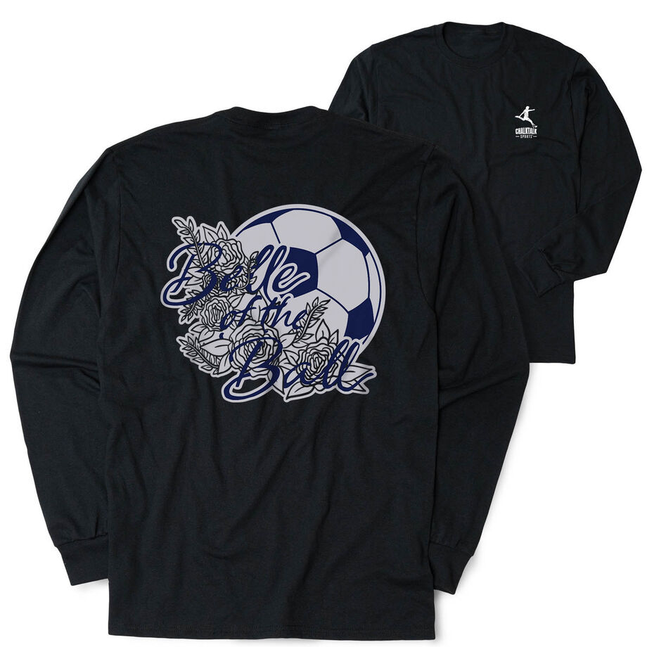 Soccer Tshirt Long Sleeve - Belle Of The Ball (Back Design)