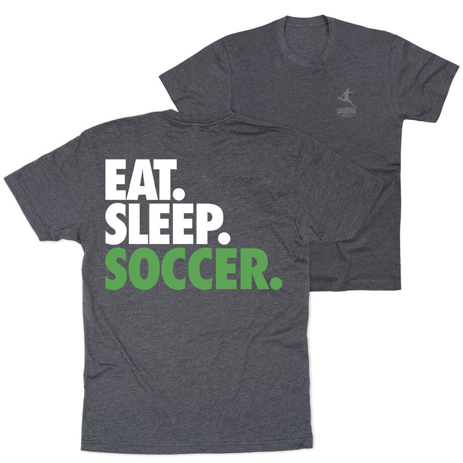Soccer Short Sleeve T-Shirt - Eat. Sleep. Soccer (Back Design)