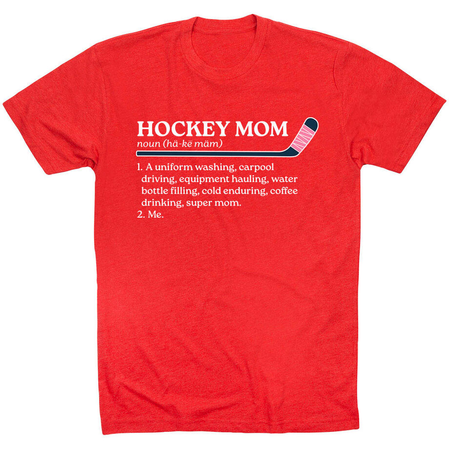 Hockey Short Sleeve T-Shirt - Hockey Mom Definition