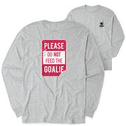 Hockey Tshirt Long Sleeve - Don't Feed The Goalie (Back Design)