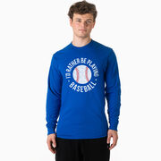 Baseball Tshirt Long Sleeve - I'd Rather Be Playing Baseball Distressed