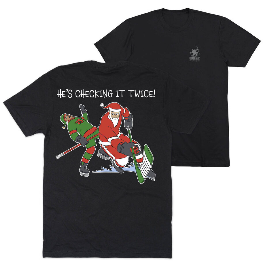 Hockey Short Sleeve T-Shirt - He's Checking It Twice (Back Design) 