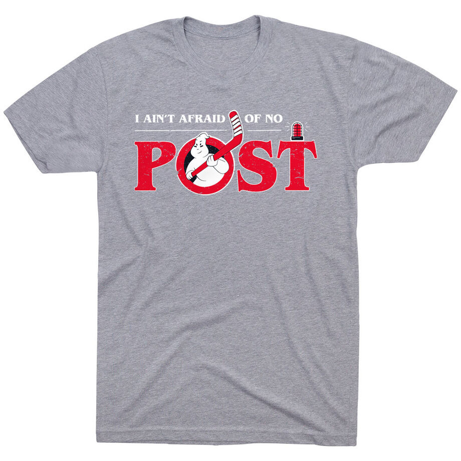 Hockey Short Sleeve T-Shirt - Ain't Afraid of No Post - Personalization Image