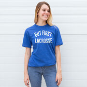 Lacrosse Short Sleeve T-Shirt - But First Lacrosse