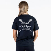 Girls Lacrosse Short Sleeve T-Shirt - Rather Be Playing Lacrosse (Back Design)