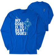 Guys Lacrosse Tshirt Long Sleeve - My Goal Is To Deny Yours Defenseman (Back Design)