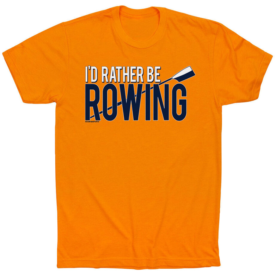 Crew Tshirt Short Sleeve I'd Rather Be Rowing