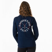 Hockey Tshirt Long Sleeve - Rather Be Playing Hockey (Back Design) 