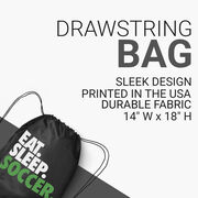 Soccer Drawstring Backpack Eat. Sleep. Soccer.