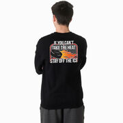 Hockey Crewneck Sweatshirt - If You Can't Take the Heat (Back Design)