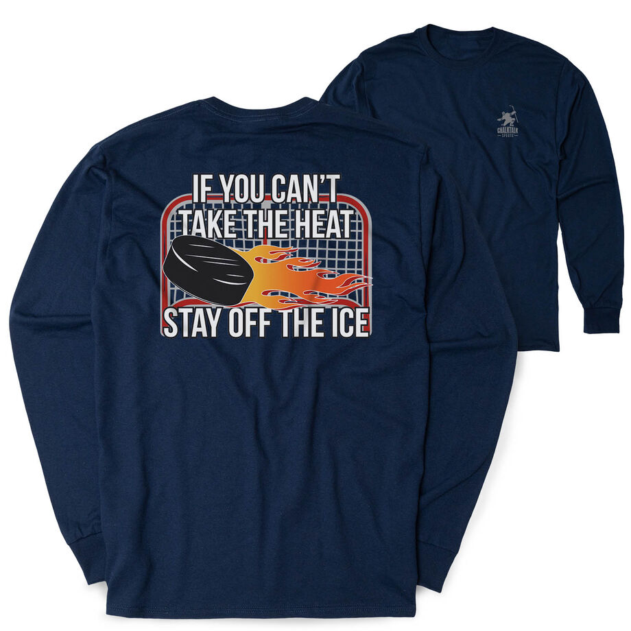 Hockey Tshirt Long Sleeve - If You Can't Take the Heat (Back Design)