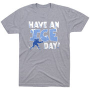 Hockey Short Sleeve T-Shirt - Have An Ice Day