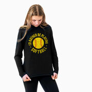 Softball Long Sleeve Performance Tee - I'd Rather Be Playing Softball Distressed