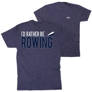 Crew Short Sleeve T-Shirt - I'd Rather Be Rowing (Back Design)