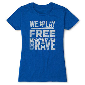 Baseball Women's Everyday Tee - Because Of The Brave Baseball