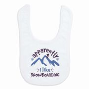 Snowboarding Baby Bib - Apparently I Like Snowboarding