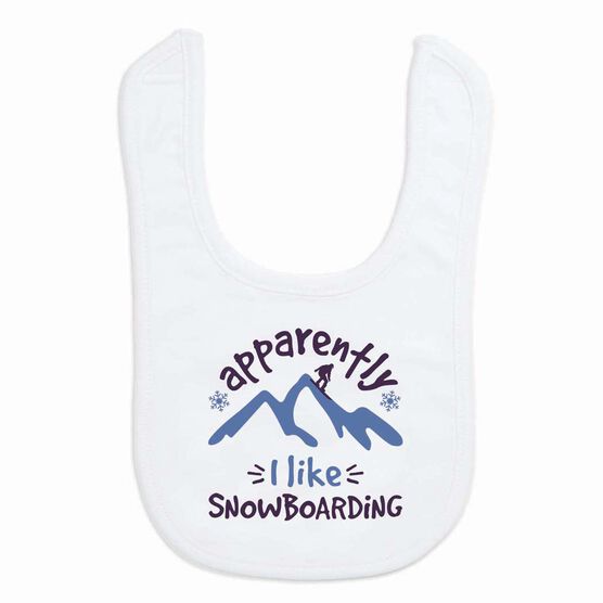 Snowboarding Baby Bib - Apparently I Like Snowboarding