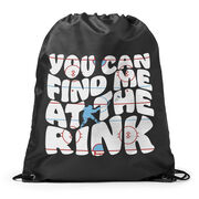 Hockey Drawstring Backpack - You Can Find Me At The Rink