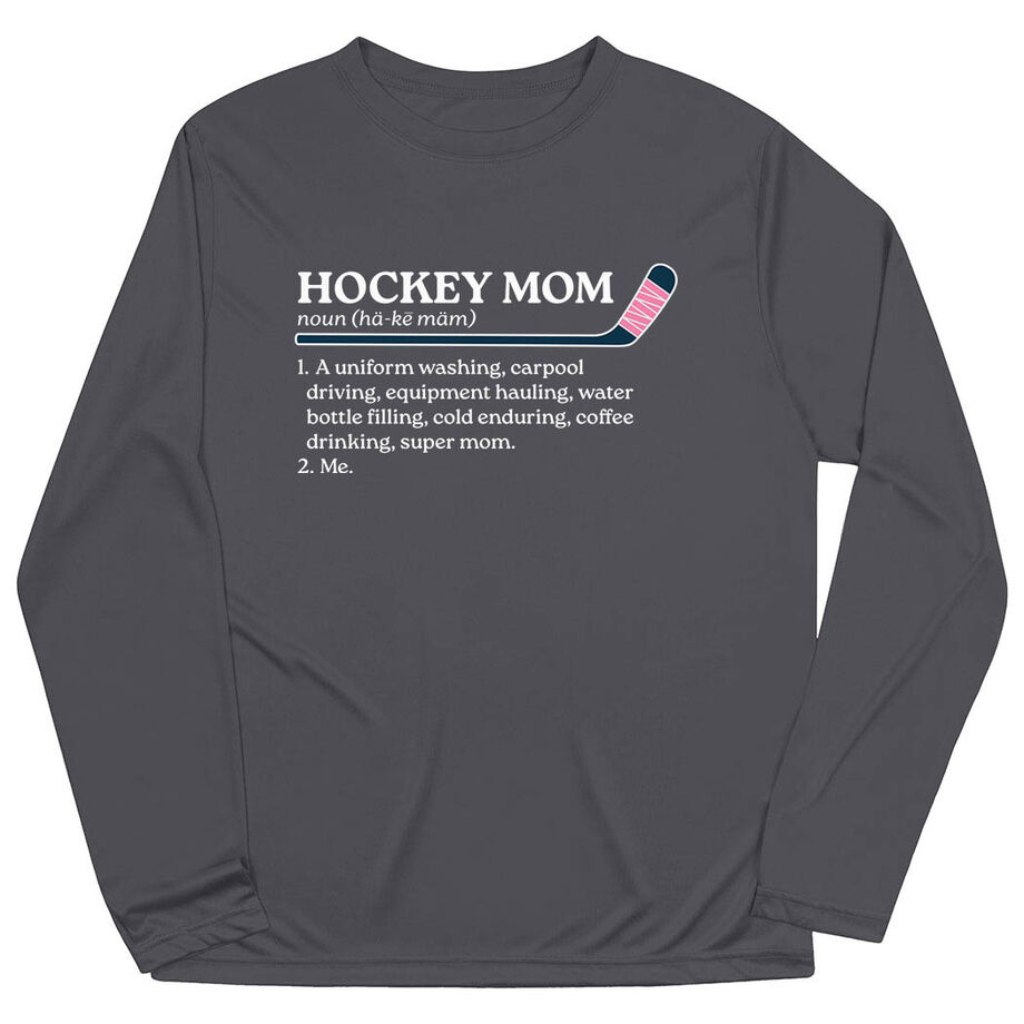 Hockey Long Sleeve Performance Tee - Hockey Mom Definition