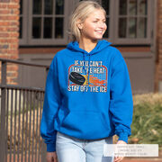 Hockey Hooded Sweatshirt - If You Can't Take the Heat