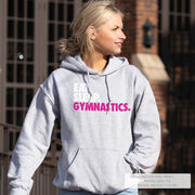 Gymnastics Hooded Sweatshirt - Eat. Sleep. Gymnastics.