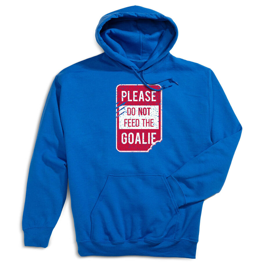 Hockey Hooded Sweatshirt - Don't Feed The Goalie