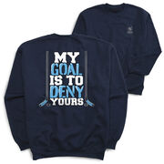 Hockey Crewneck Sweatshirt - My Goal Is To Deny Yours (Blue/Black) (Back Design)