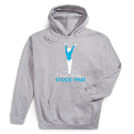 Gymnastics Hooded Sweatshirt - Been There Stuck That