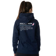 Hockey Hooded Sweatshirt - Hockey Mom Definition (Back Design) 