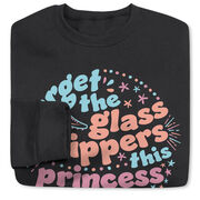 Crewneck Sweatshirt - Forget The Glass Slippers