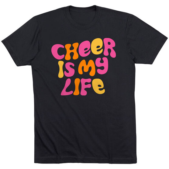 Cheerleading Short Sleeve T-Shirt - Cheer Is My Life