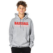Baseball Hooded Sweatshirt - Baseball All Day Everyday