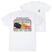 Hockey Short Sleeve T-Shirt - If You Can't Take the Heat (Back Design)
