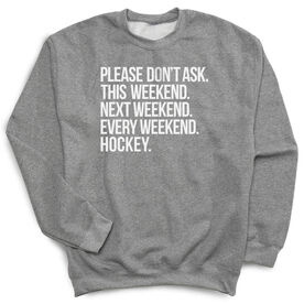 Hockey Crewneck Sweatshirt - All Weekend Hockey