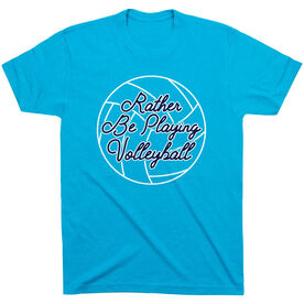 Volleyball Short Sleeve T-Shirt - I'd Rather Be Playing Volleyball