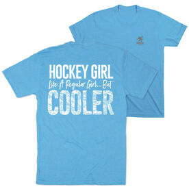 Hockey T-Shirt Short Sleeve - Hockey Girls Are Cooler (Back Design)