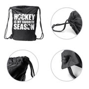 Hockey Drawstring Backpack - Hockey Is My Favorite Season
