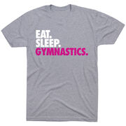 Gymnastics T-Shirt Short Sleeve Eat. Sleep. Gymnastics.